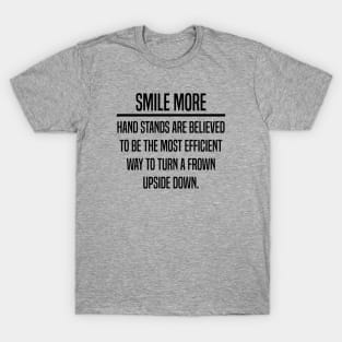 Turn That Frown Upside Down, Health and Wellness Quote Design. T-Shirt